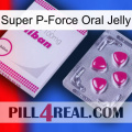 Super P-Force Oral Jelly 32